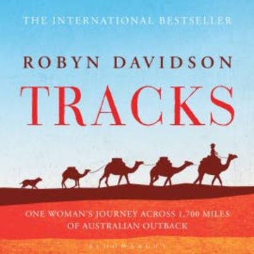 Tracks audiobook, Robyn Davidson