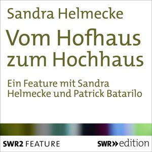 Vom Hofhaus zum Hochhaus, Sandra Helmecke