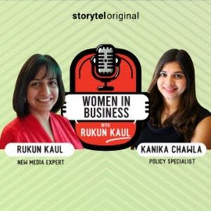 Women in Business | Episode 2, Rukun Kaul