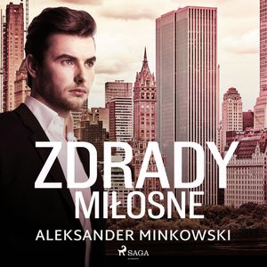 Zdrady miłosne, Aleksander Minkowski