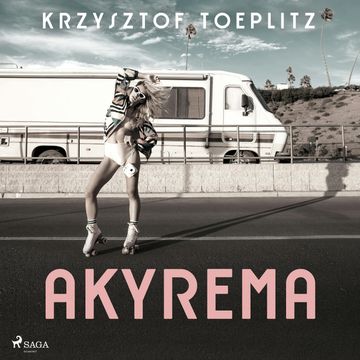 Akyrema audiobook, Krzysztof Toeplitz