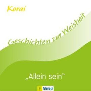 Allein sein (Ungekürzt) audiobook, Korai Peter Stemmann