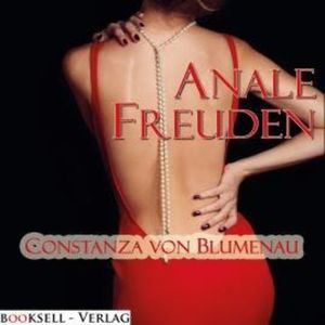 Anale Freuden, Constanza von Blumenau
