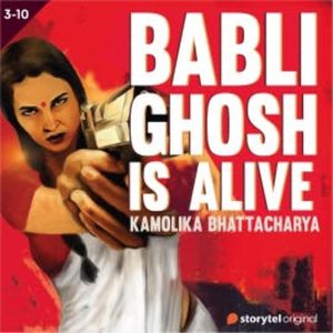 Baabli Ghosh Is Alive S01E03, Kamolika Bhattacharya