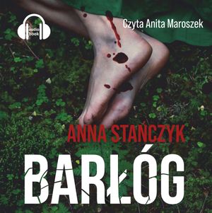 Barłóg, Anna Stańczyk