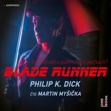 Blade Runner audiobook, Philip K. Dick