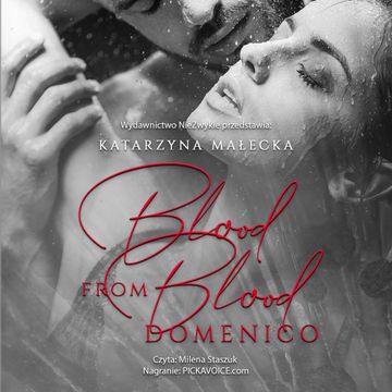 Blood from Blood. Domenico audiobook, Katarzyna Małecka