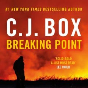 Breaking Point, C.J. Box