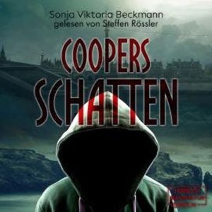 Coopers Schatten (ungekürzt), Sonja Viktoria Beckmann