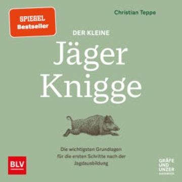 Der kleine Jäger-Knigge audiobook, Christian Teppe
