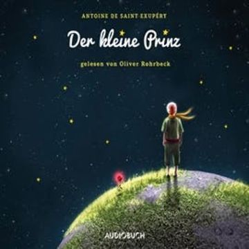 Der kleine Prinz audiobook, Antoine de Saint-Exupéry