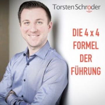 Die 4 x 4 Formel der Führung audiobook, Torsten Schröder
