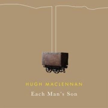 Each Man's Son (Unabridged) audiobook, Hugh MacLennan