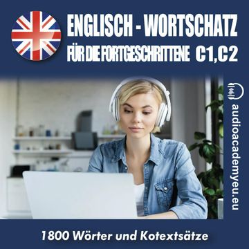 Englisch - Wortschatz für Fortgeschrittene C1-C2 audiobook, Jeff Short