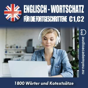 Englisch - Wortschatz für Fortgeschrittene C1-C2, Jeff Short