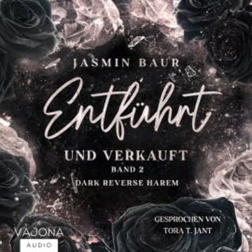 Entführt und verkauft audiobook, Jasmin Baur
