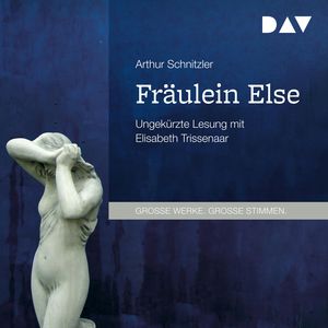 Fräulein Else, Arthur Schnitzler.
