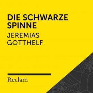 Gotthelf: Die schwarze Spinne, Jeremias Gotthelf