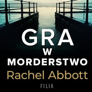 Gra w morderstwo, Rachel Abbott