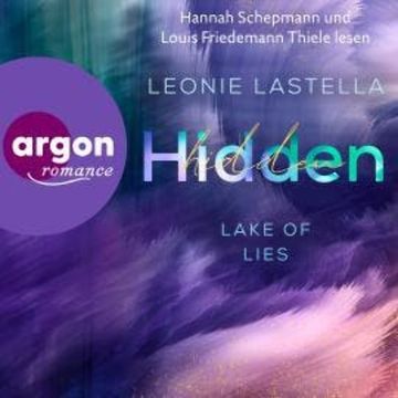 Hidden - Lake of Lies, Band 1 (Ungekürzte Lesung) audiobook, Leonie Lastella