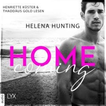 Homecoming - Pearl-Lake-Reihe, Teil 1 (Ungekürzt) audiobook, Helena Hunting