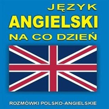 Język angielski na co dzień audiobook