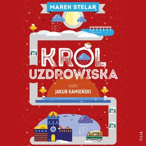 Król uzdrowiska. Góra kłopotów. Tom 3, Marek Stelar