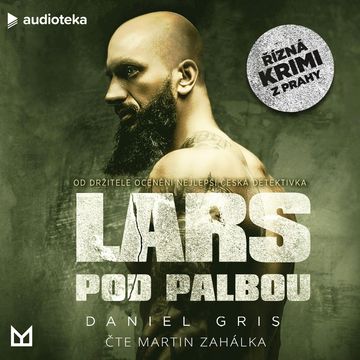 Lars pod palbou audiobook, Daniel Gris