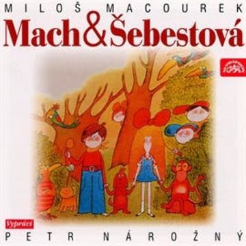 Mach a Šebestová audiobook, Miloš Macourek