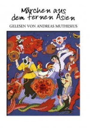 Märchen aus dem fernen Asien, Diverse