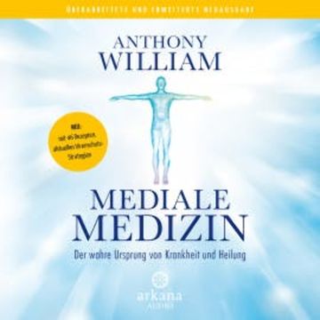 Mediale Medizin audiobook, Anthony William