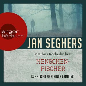 Menschenfischer, Jan Seghers
