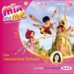 Der versteckte Schatz (Mia and me 6), Isabella Mohn