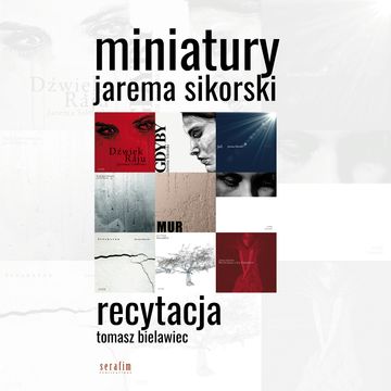 Miniatury audiobook, Jarema Sikorski