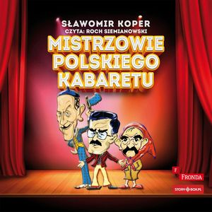 Mistrzowie polskiego kabaretu, Sławomir Koper