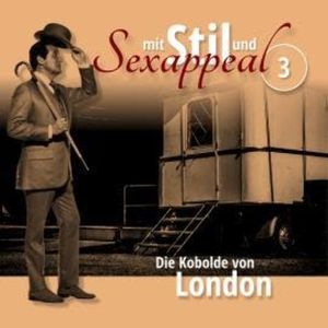 Mit Stil und Sexappeal, Folge 3: Die Kobolde von London, Marcus Meisenberg