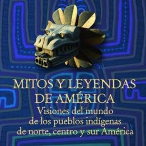 Mitos y leyendas de América, Melba Escobar