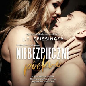 Niebezpieczne piękno, J.T.Geissinger