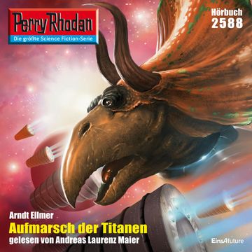 Perry Rhodan 2588: Aufmarsch der Titanen audiobook, Arndt Ellmer