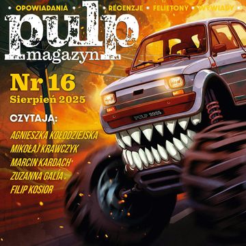 Pulp Magazyn #16 (08/2025), zespół autorów