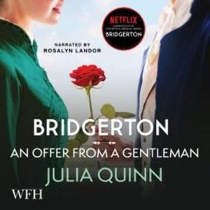 Bridgerton: An Offer From a Gentleman, Julia Quinn