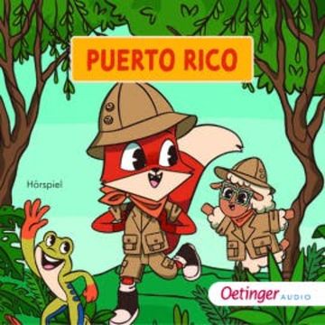 Rund um die Welt mit Fuchs und Schaf. Puerto Rico (1) audiobook, Fox and Sheep