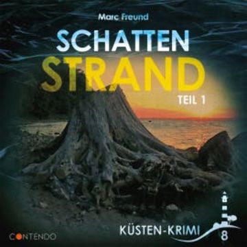 Schattenstrand Teil 1 audiobook, Marc Freund