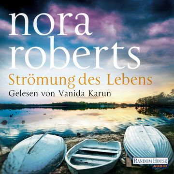 Strömung des Lebens audiobook, Nora Roberts