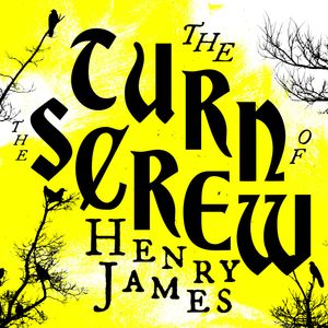 The Turn of the Screw, Henry James