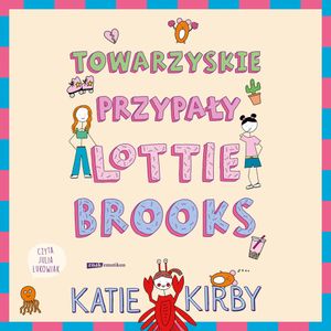 Towarzyskie przypały Lottie Brooks, Katie Kirby