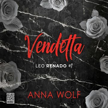 Vendetta. Leo Renado (t.1) audiobook, Anna Wolf