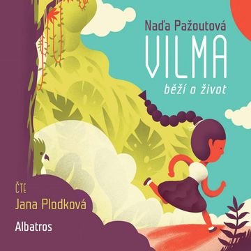 Vilma běží o život audiobook, Naďa Pažoutová