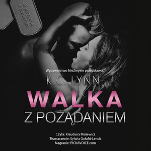 Walka z pożądaniem, K.C. Lynn