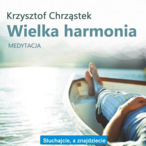 Wielka Harmonia, Krzysztof Chrząstek